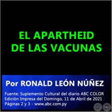 EL APARTHEID DE LAS VACUNAS - Por RONALD LEÓN NÚÑEZ - Domingo, 11 de Abril de 2021